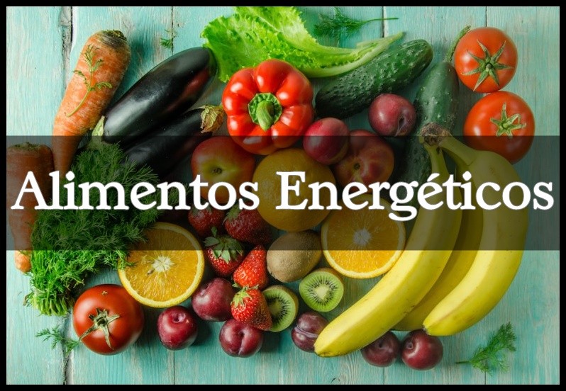 alimentos energeticos